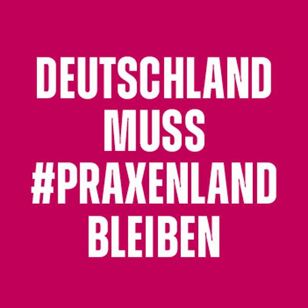 Deutschland muss #Praxenland bleiben